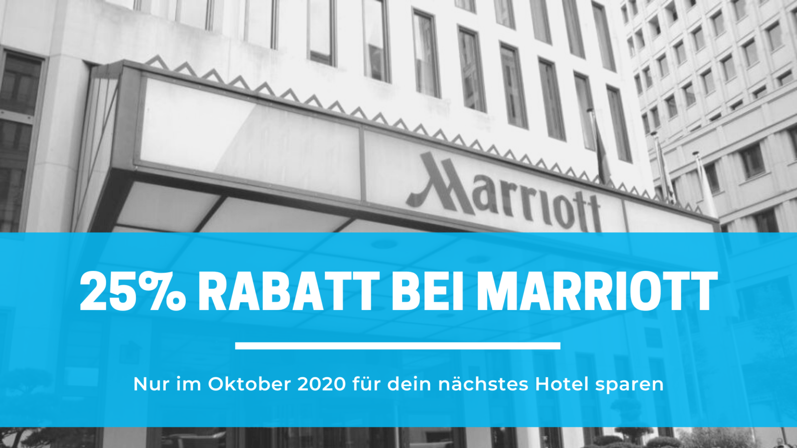 25% Rabatt bei Marriott Hotels inkl. kostenloses Frühstück im Herbst 2020