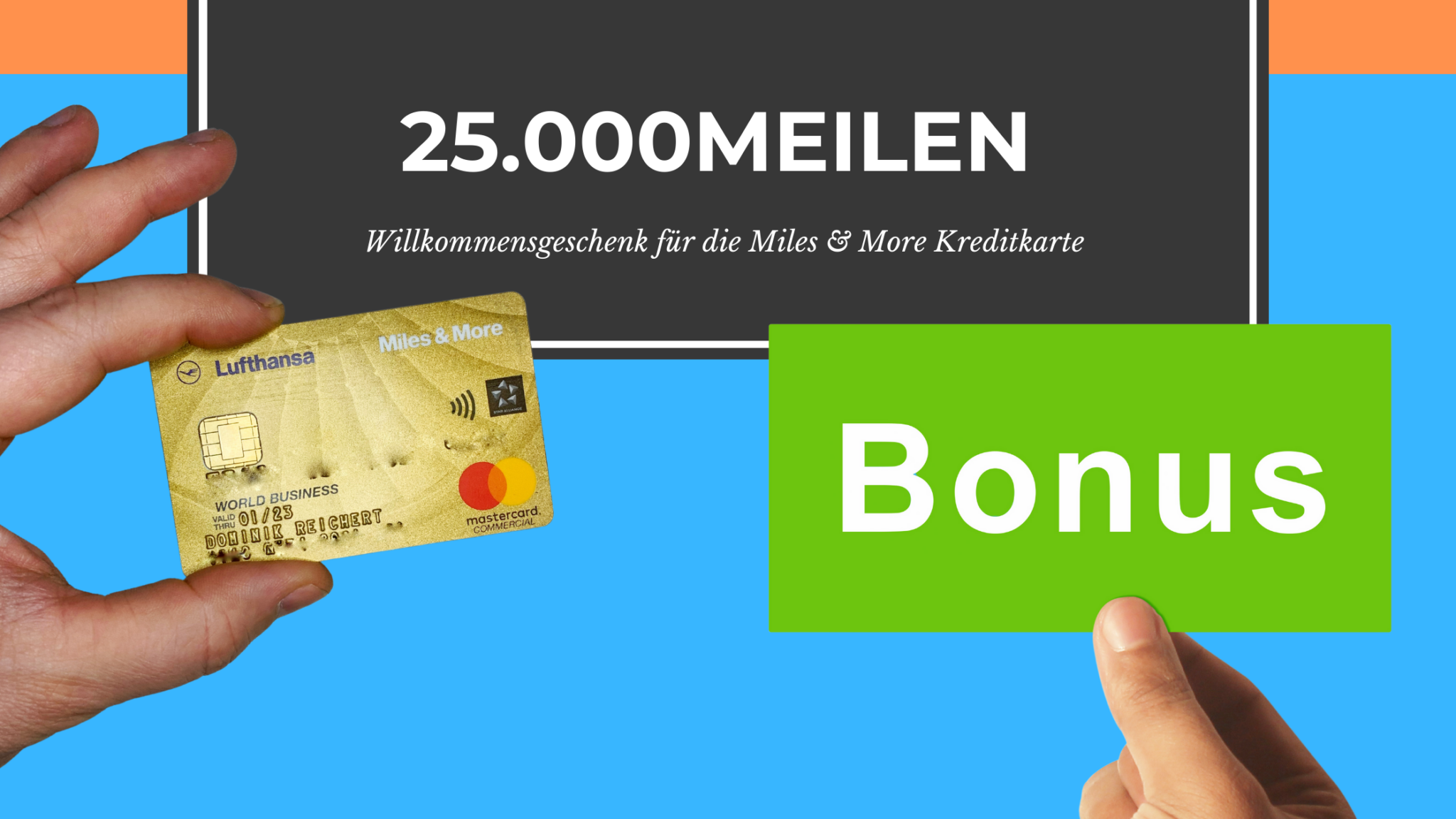 25.000 Meilen Willkommensbonus für die Miles & More Kreditkarte