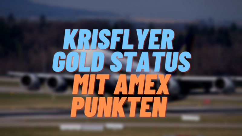 KrisFlyer Star Alliance Gold Status mit Amex Punkten