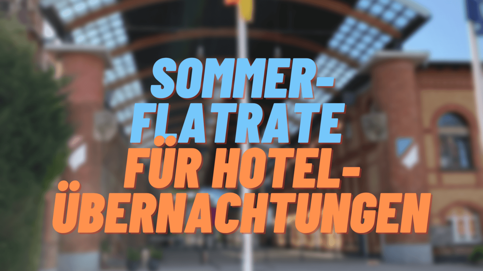 Mit der ACHAT Sommer-Flatrate auch im Sommer 2021 einen Monat lang zum Festpreis übernachten