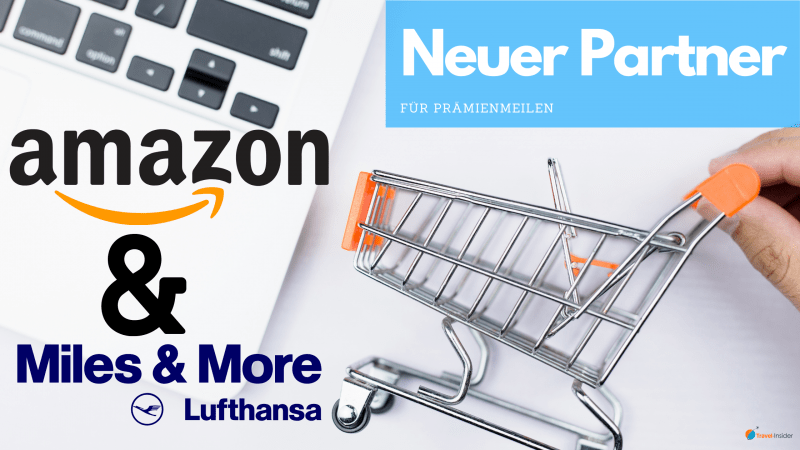 Amazon ist jetzt Miles & More Partner