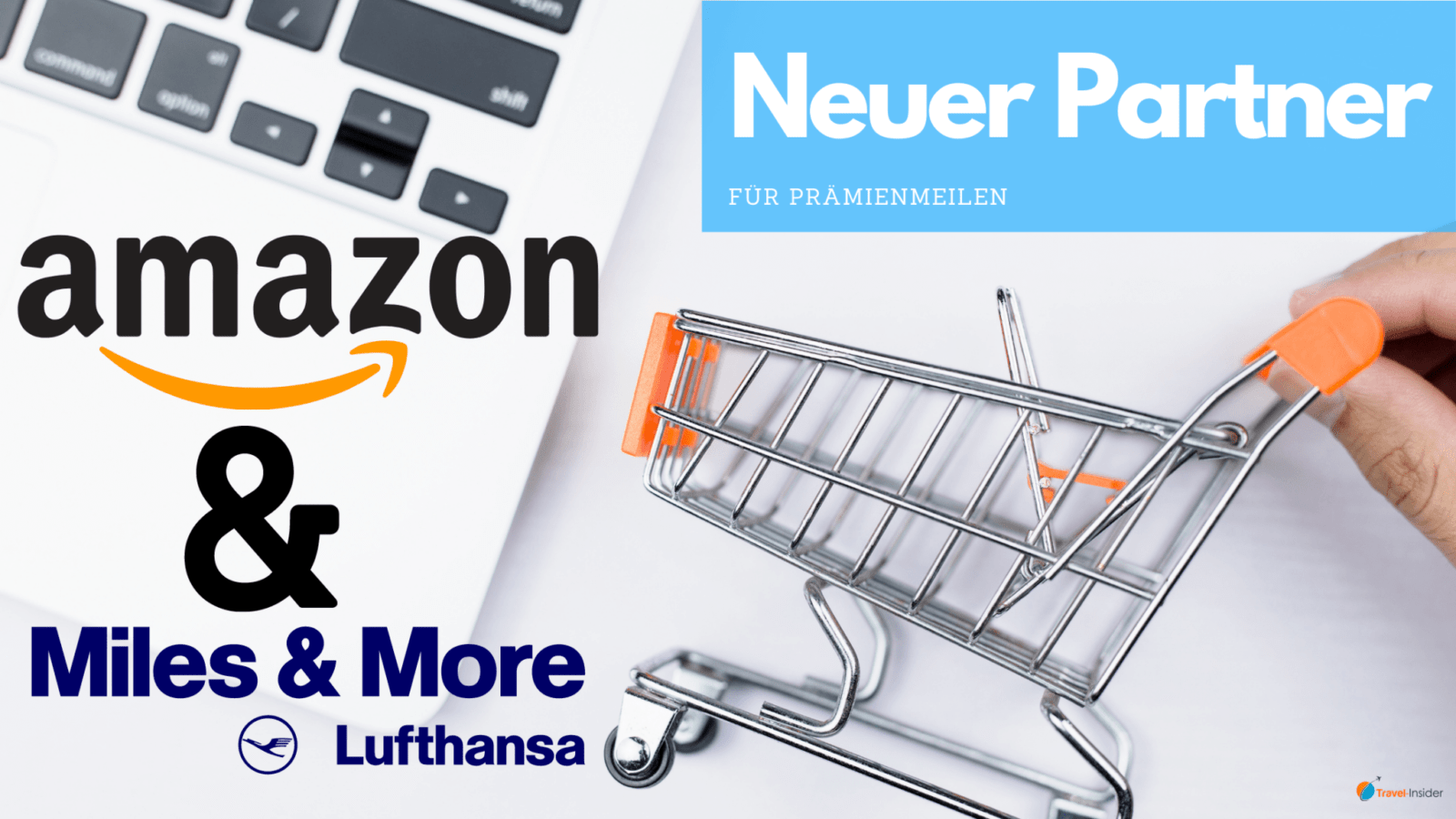 Amazon ist jetzt Miles & More Partner Amazon ist jetzt Miles & More Partner