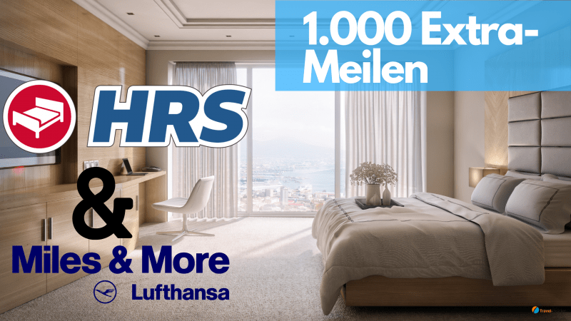 1.000 Miles & More Meilen zusätzlich bei Hotelbuchungen mit HRS