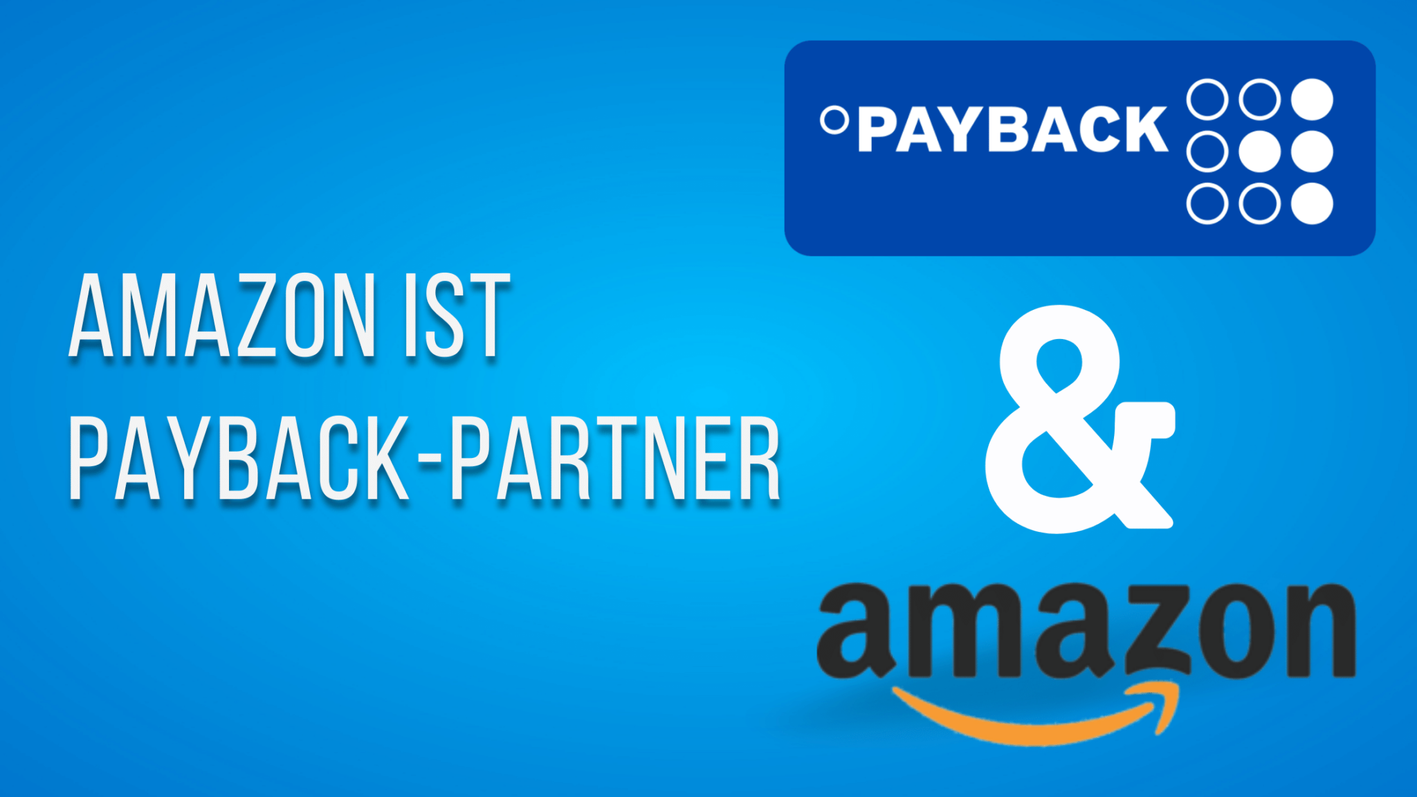 Endlich wieder: Amazon ist Payback-Partner