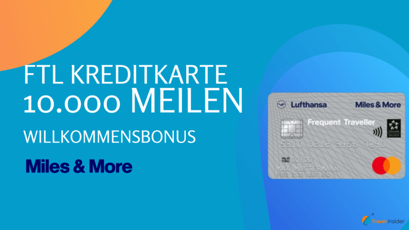 Herbst-Aktion: 10.000 Meilen Willkommensbonus für die Miles & More FTL-Kreditkarte