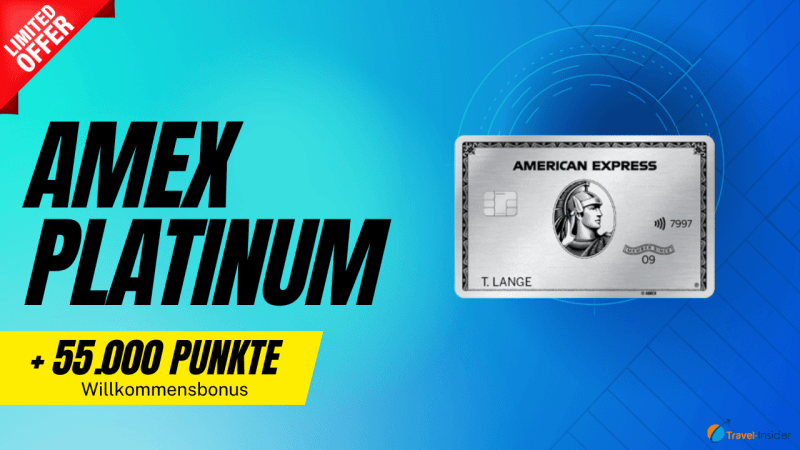 Aktion: 55.000 Punkte Willkommensbonus mit der Amex Platinum