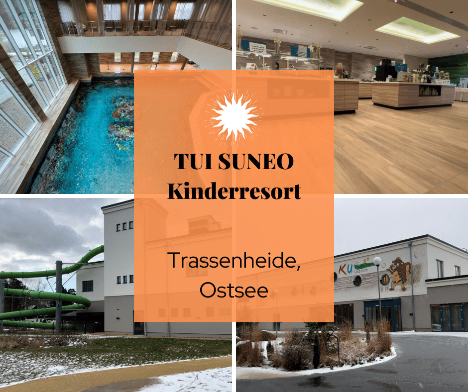 Hotel-Review: TUI SUNEO Kinderresort in Trassenheide an der Ostsee