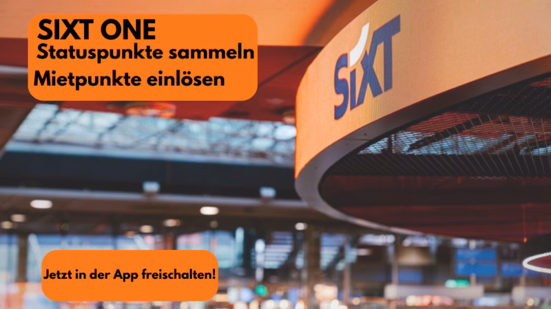 SIXT ONE. Das neue Sixt Treueprogramm 2026. Lohnt es sich?